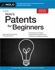 Title: Nolo's Patents for Beginners, Author: David Pressman Attorney