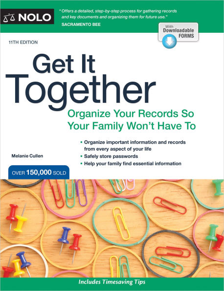 Get It Together: Organize Your Records So Family Won't Have To