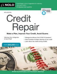 Title: Credit Repair: Make a Plan, Improve Your Credit, Avoid Scams, Author: Amy Loftsgordon Attorney