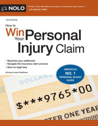 Title: How to Win Your Personal Injury Claim, Author: Joseph Matthews Attorney
