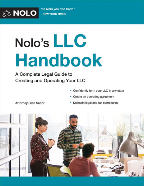 Nolo's LLC Handbook: A Complete Legal Guide to Creating and Operating Your
