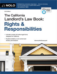 Title: California Landlord's Law Book, The: Rights & Responsibilities, Author: Nils Rosenquest Attorney