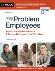 Title: Dealing With Problem Employees: How to Manage Performance & Personal Issues in the Workplace, Author: The Editors of Nolo