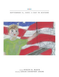 Title: September 11, 2001: a Day in History, Author: Evelyn B Block