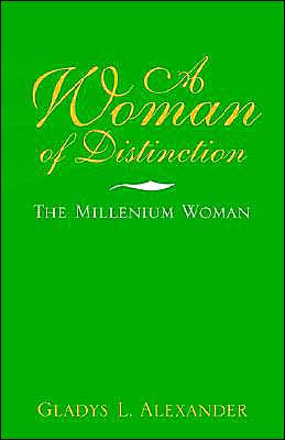 A Woman of Distinction by Gladys L. Alexander, Paperback | Barnes & Noble®