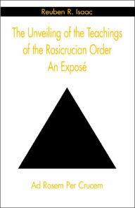 Title: The Unveiling of the Teachings, Author: Reuben R Isaac