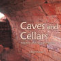Caves and Cellars: Making a Place in Oklahoma