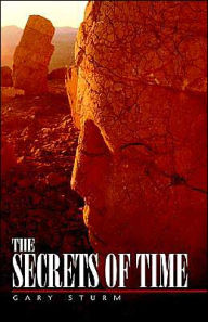 Title: The Secrets of Time, Author: Gary Sturm