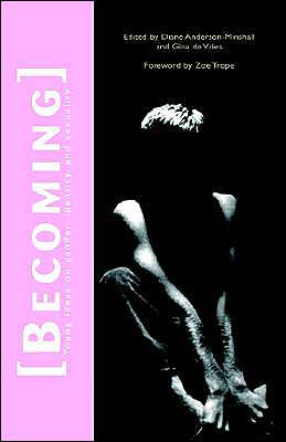 Becoming: Young Ideas on Gender, Identity, and Sexuality