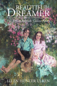 Title: Beautiful Dreamer, Author: Ellen Hunter Ulken