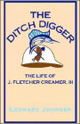 The Ditch Digger