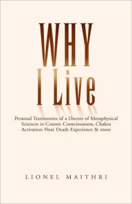 Title: Why I Live, Author: Lionel Maithri