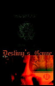 Title: Destiny's Game, Author: Reza