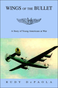 Title: Wings of the Bullet, Author: Rudy dePaola