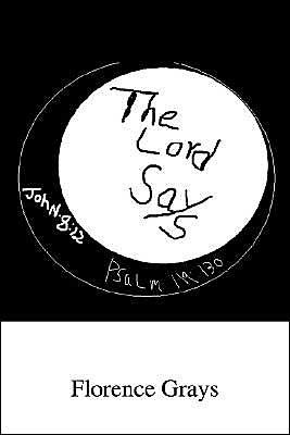 The Lord Says