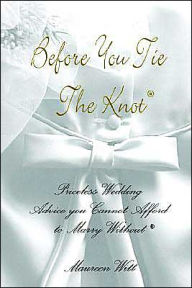 Title: Before You Tie the Knot, Author: Maureen Witt