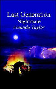 Title: Last Generation: Nightmare, Author: Amanda Taylor DVM Dacdim