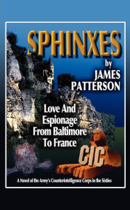 Title: Sphinxes, Author: James Patterson