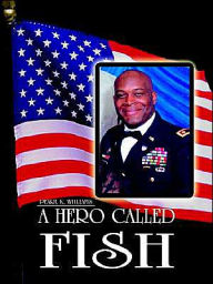 Title: A Hero Called Fish, Author: Pearl K Williams