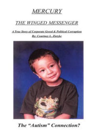 Title: Mercury: The Winged Messenger, Author: Courtney L. Zietzke