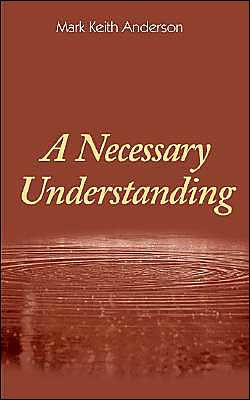 A Necessary Understanding
