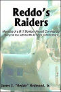 Reddo's Raiders: Memoirs of a B17 Bomber Aircraft Commander