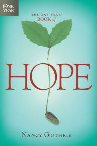 Title: The One Year Book of Hope, Author: Nancy Guthrie