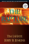 Alternative view 1 of The Rapture: In the Twinkling of an Eye (Left Behind Prequels #3)