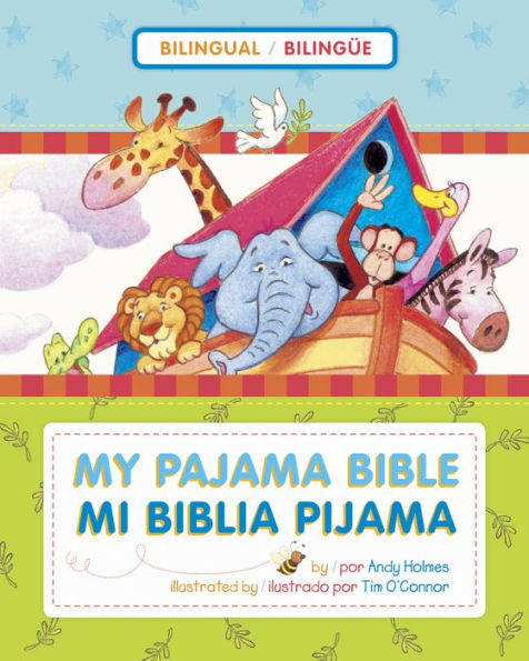 Mi Biblia pijama / My Pajama Bible (bilingüe / bilingual)