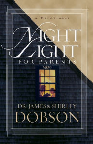 Title: Night Light for Parents: A Devotional, Author: James C. Dobson
