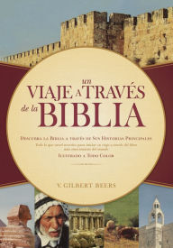Title: Un viaje a través de la Biblia, Author: V. Gilbert Beers