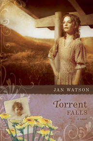 Title: Torrent Falls, Author: Jan Watson