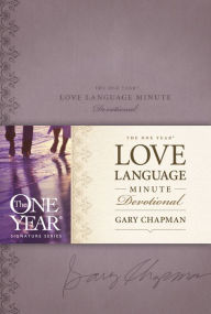 Title: The One Year Love Language Minute Devotional, Author: Gary Chapman