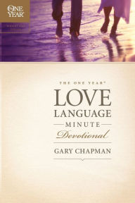 Title: The One Year Love Language Minute Devotional, Author: Gary Chapman