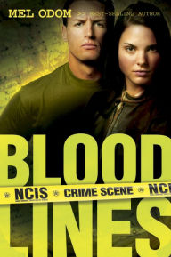Title: Blood Lines (NCIS Series #3), Author: Mel Odom