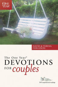 Title: The One Year Devotions for Couples: 365 Inspirational Readings, Author: David Ferguson