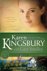 Title: Remember (Redemption Series #2), Author: Karen Kingsbury