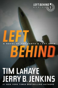 Title: Left Behind: A Novel of the Earth's Last Days (Left Behind Series #1), Author: Tim LaHaye