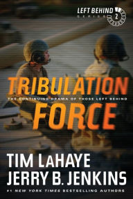 Tribulation Force: The Continuing Drama of Those Left Behind (Left Behind Series #2)