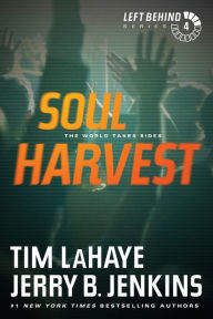 Title: Soul Harvest: The World Takes Sides (Left Behind Series #4), Author: Tim LaHaye