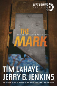 Title: The Mark: The Beast Rules the World (Left Behind Series #8), Author: Tim LaHaye