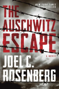 Free download english books pdf The Auschwitz Escape by Joel C. Rosenberg (English Edition)