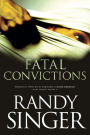 Fatal Convictions