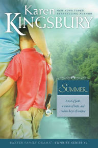 Title: Summer (Sunrise Series #2), Author: Karen Kingsbury