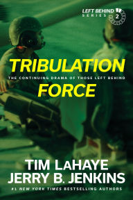 Tribulation Force: The Continuing Drama of Those Left Behind (Left Behind Series #2)