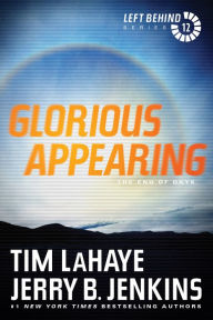 Title: Glorious Appearing: The End of Days (Left Behind Series #12), Author: Tim LaHaye