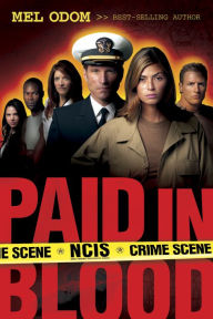 Title: Paid in Blood (NCIS Series #1), Author: Mel Odom