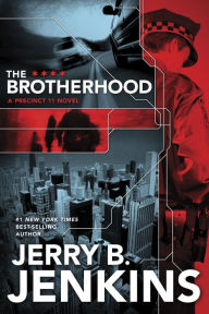 Title: The Brotherhood (Precinct 11 Series #1), Author: Jerry B. Jenkins