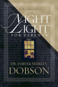 Title: Night Light for Parents: A Devotional, Author: James C. Dobson