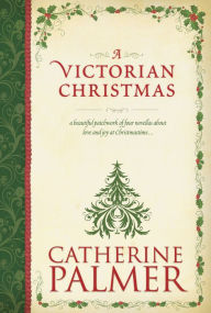 Title: A Victorian Christmas, Author: Catherine Palmer